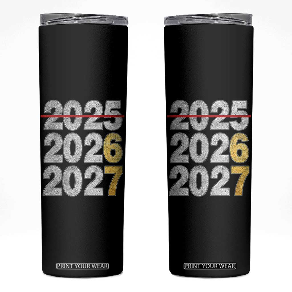 Funny 67 New Year Skinny Tumbler Happy New Year 2026 2027 Six Seven Meme Faux Glitter Effect Printed TS11 Black Print Your Wear