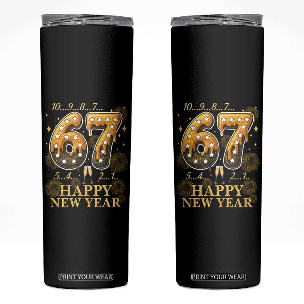 Funny 67 New Years Eve Skinny Tumbler Countdown New Year Party 2026 Six Seven Meme TS11 Black Print Your Wear