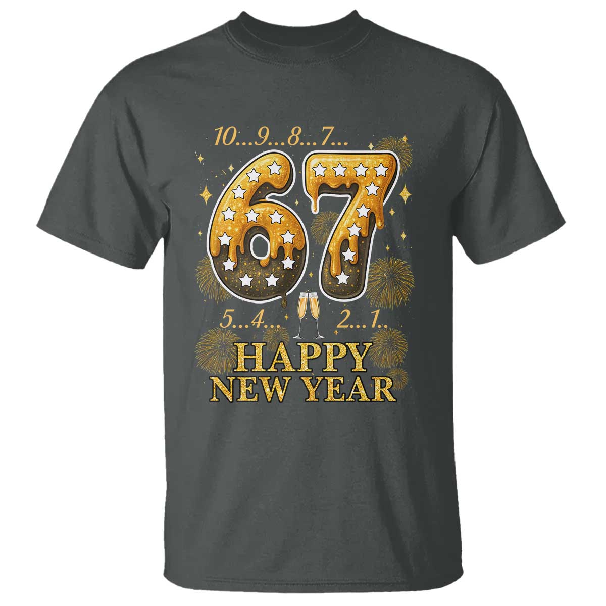 Funny 67 New Years Eve T Shirt Countdown New Year Party 2026 Six Seven Meme TS11 Dark Heather Print Your Wear