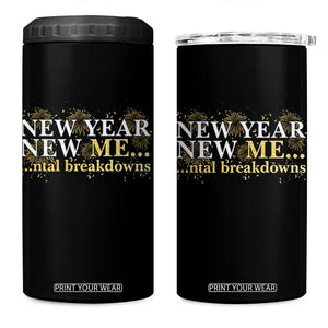 New Year New Me Mental Breakdowns 4 in 1 Can Cooler Tumbler Funny New Year Party Fireworks TS11 One Size: 16 oz Black Print Your Wear