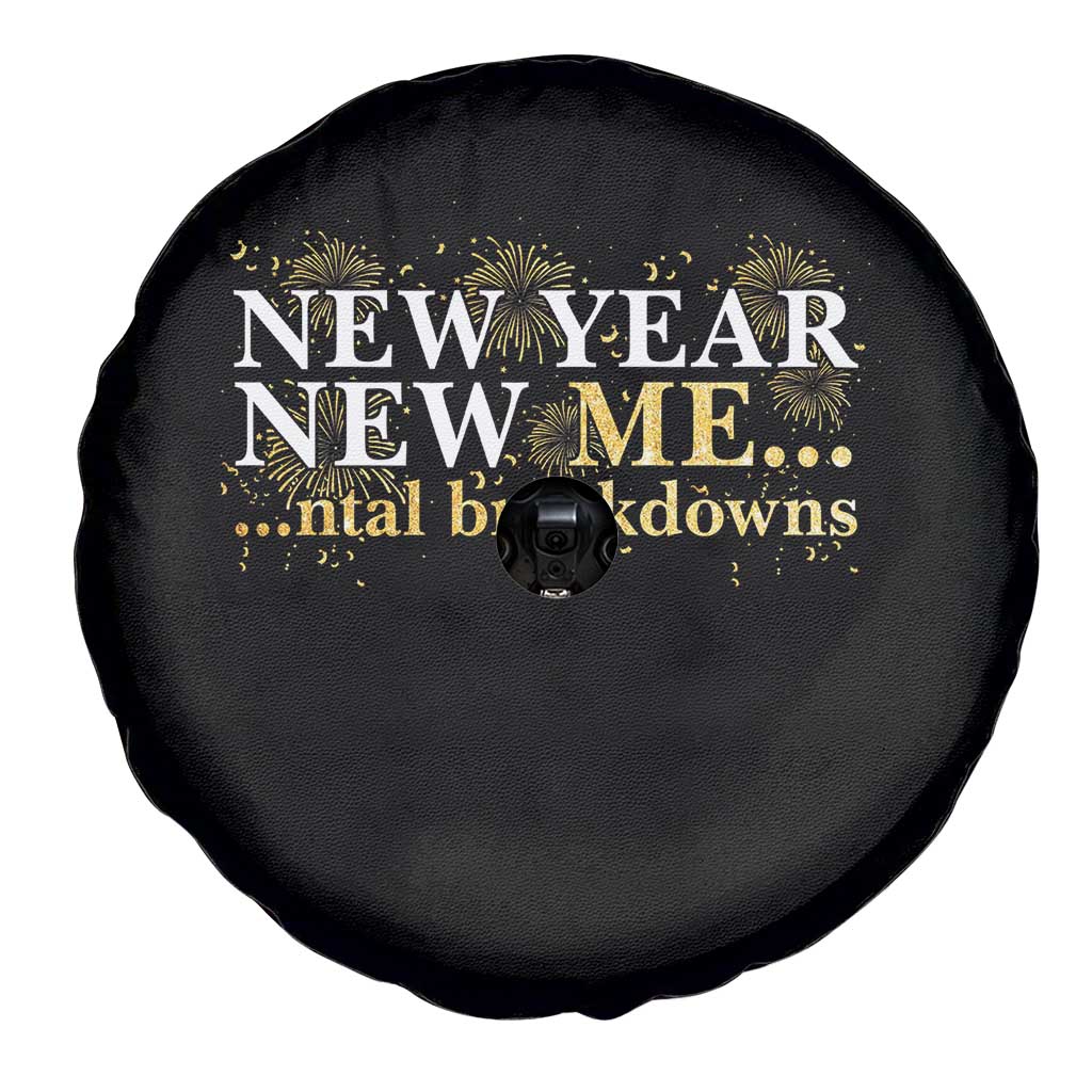 New Year New Me Mental Breakdowns Spare Tire Cover Funny New Year Party Fireworks TS11 Print Your Wear