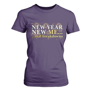 New Year New Me Mental Breakdowns T Shirt For Women Funny New Year Party Fireworks TS11 Purple Print Your Wear
