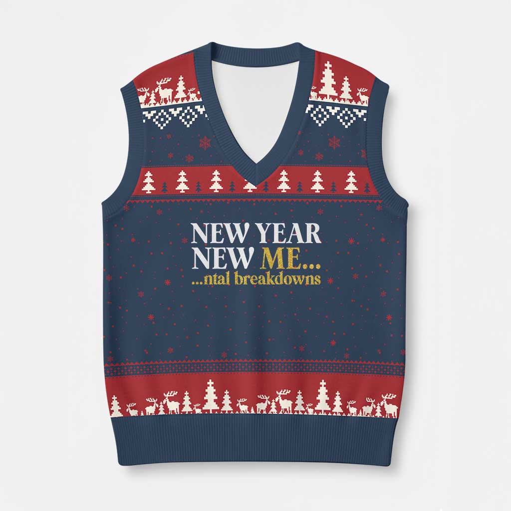 New Year New Me Mental Breakdowns V-Neck Knit Sweater Vest Funny New Year Party Faux Glitter TS11 Navy Red Print Your Wear