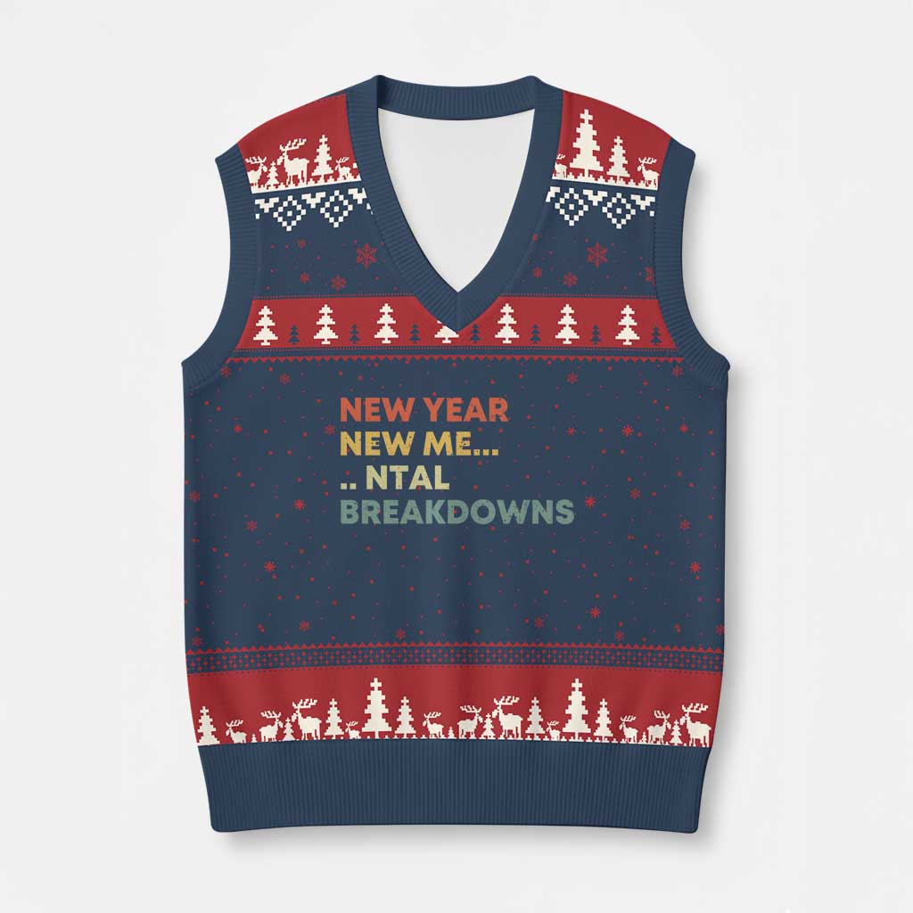 New Year New Me Mental Breakdowns V-Neck Knit Sweater Vest Funny New Year Party TS11 Navy Red Print Your Wear