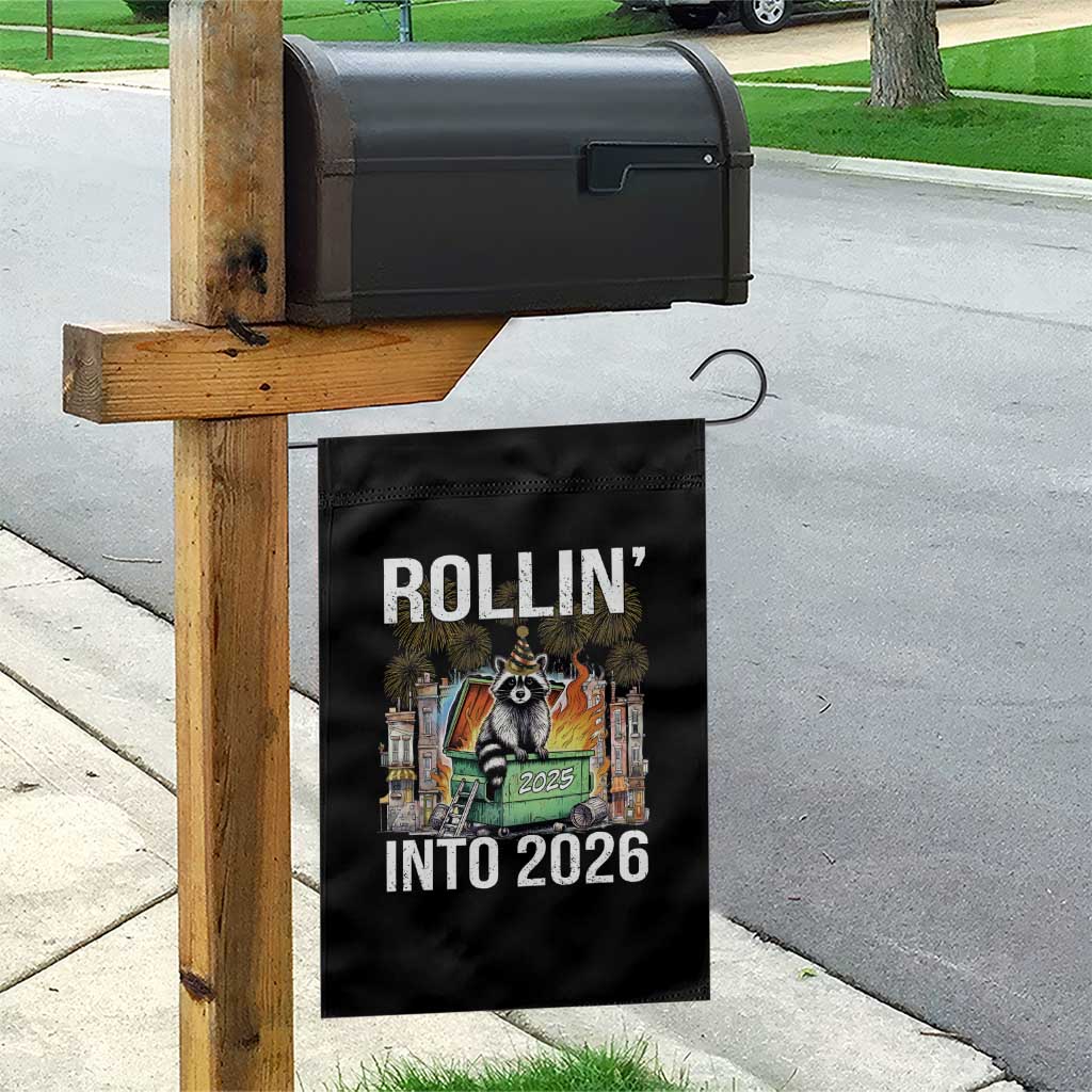 Funny Raccoon Rollin Into 2026 Garden Flag Happy New Year Dumpster Fire TS11 Print Your Wear