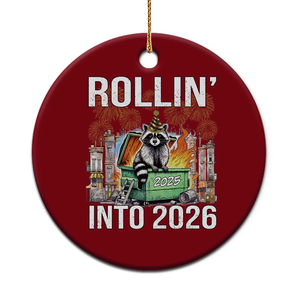 Funny Raccoon Rollin Into 2026 Ceramic Ornament Happy New Year Dumpster Fire TS11 1pc Red Print Your Wear