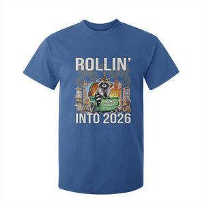 Funny Raccoon Rollin Into 2026 T Shirt For Kid Happy New Year Dumpster Fire TS11 Royal Blue Print Your Wear