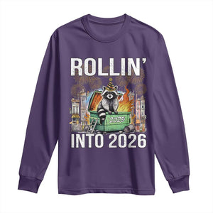 Funny Raccoon Rollin Into 2026 Long Sleeve Shirt Happy New Year Dumpster Fire TS11 Purple Print Your Wear