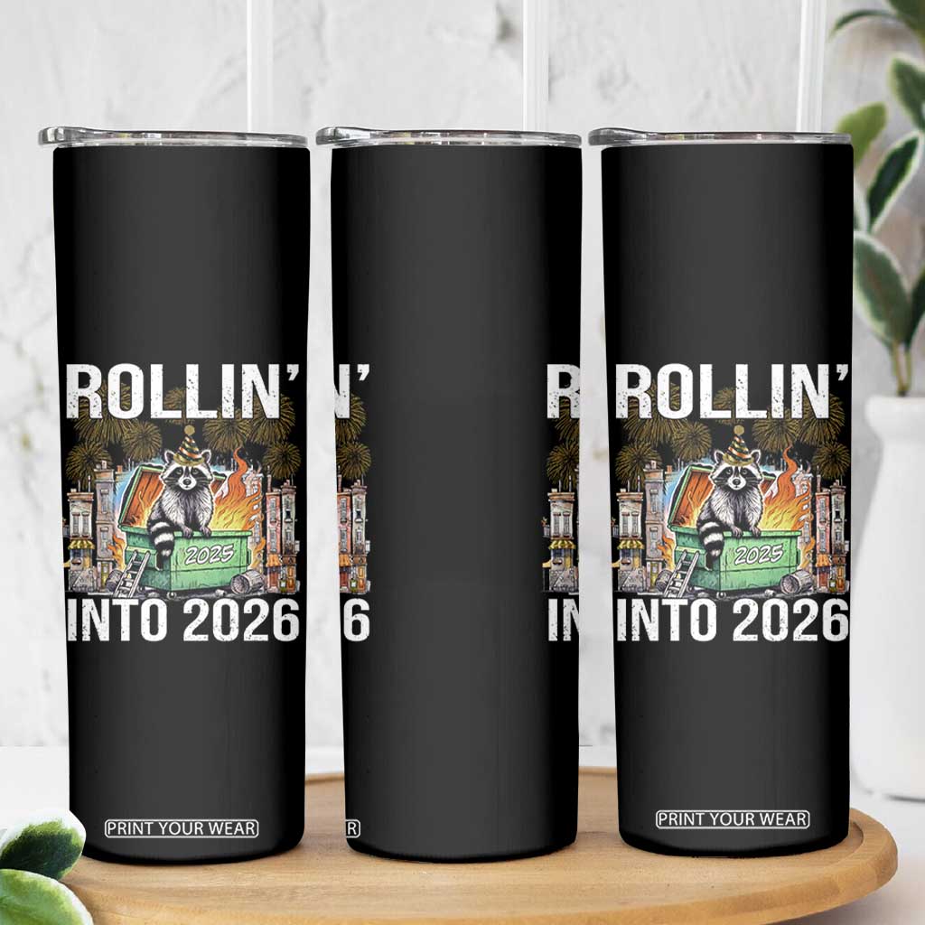 Funny Raccoon Rollin Into 2026 Skinny Tumbler Happy New Year Dumpster Fire TS11 Print Your Wear