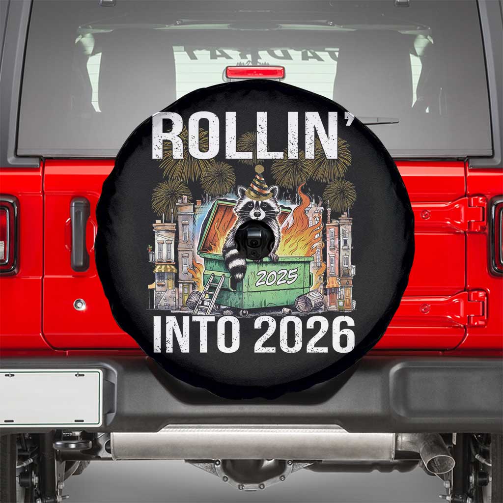 Funny Raccoon Rollin Into 2026 Spare Tire Cover Happy New Year Dumpster Fire TS11 Black Print Your Wear