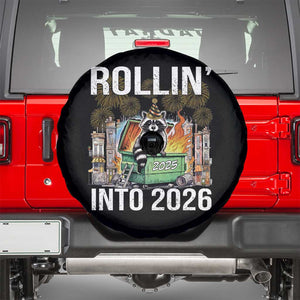 Funny Raccoon Rollin Into 2026 Spare Tire Cover Happy New Year Dumpster Fire TS11 Black Print Your Wear