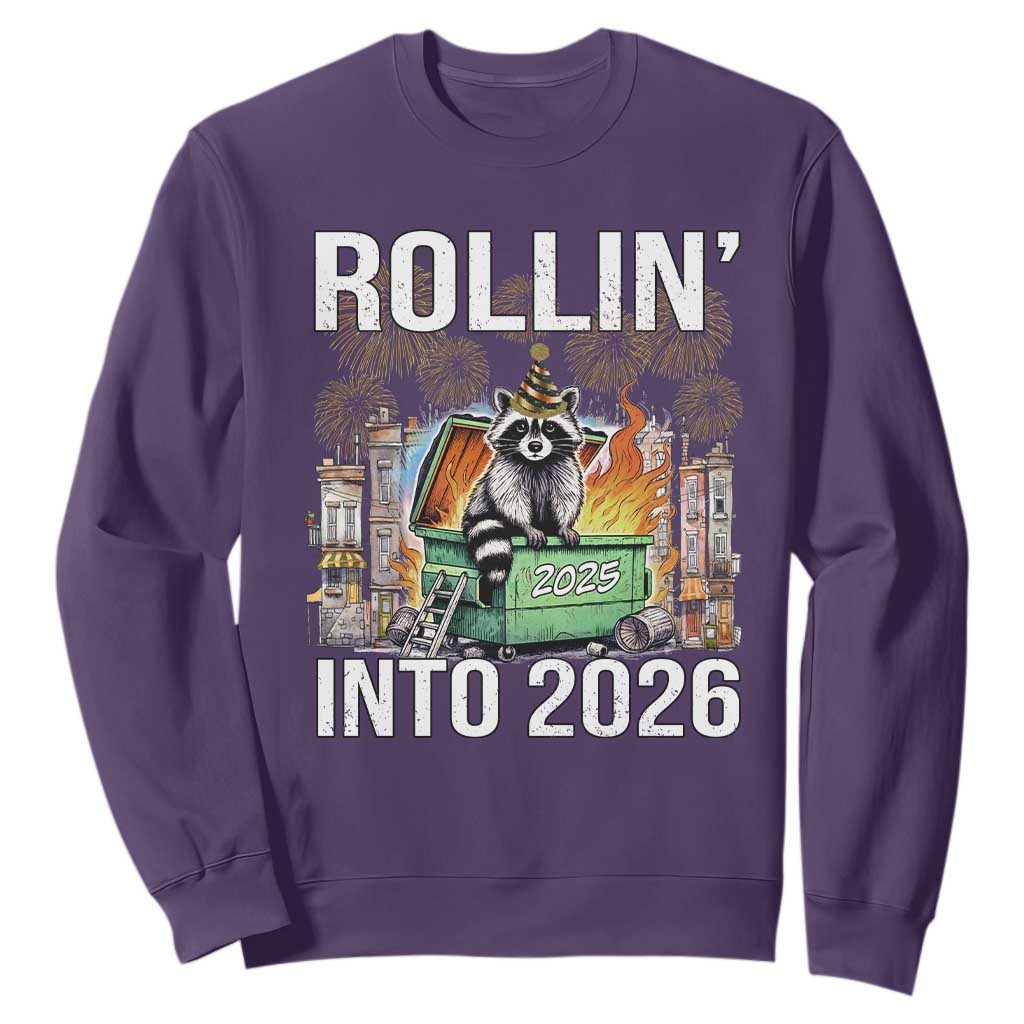 Funny Raccoon Rollin Into 2026 Sweatshirt Happy New Year Dumpster Fire TS11 Purple Print Your Wear