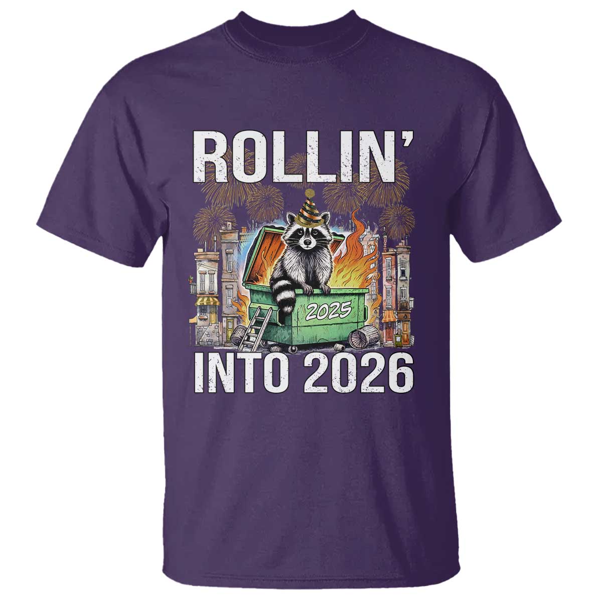Funny Raccoon Rollin Into 2026 T Shirt Happy New Year Dumpster Fire TS11 Purple Print Your Wear