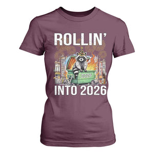 Funny Raccoon Rollin Into 2026 T Shirt For Women Happy New Year Dumpster Fire TS11 Maroon Print Your Wear