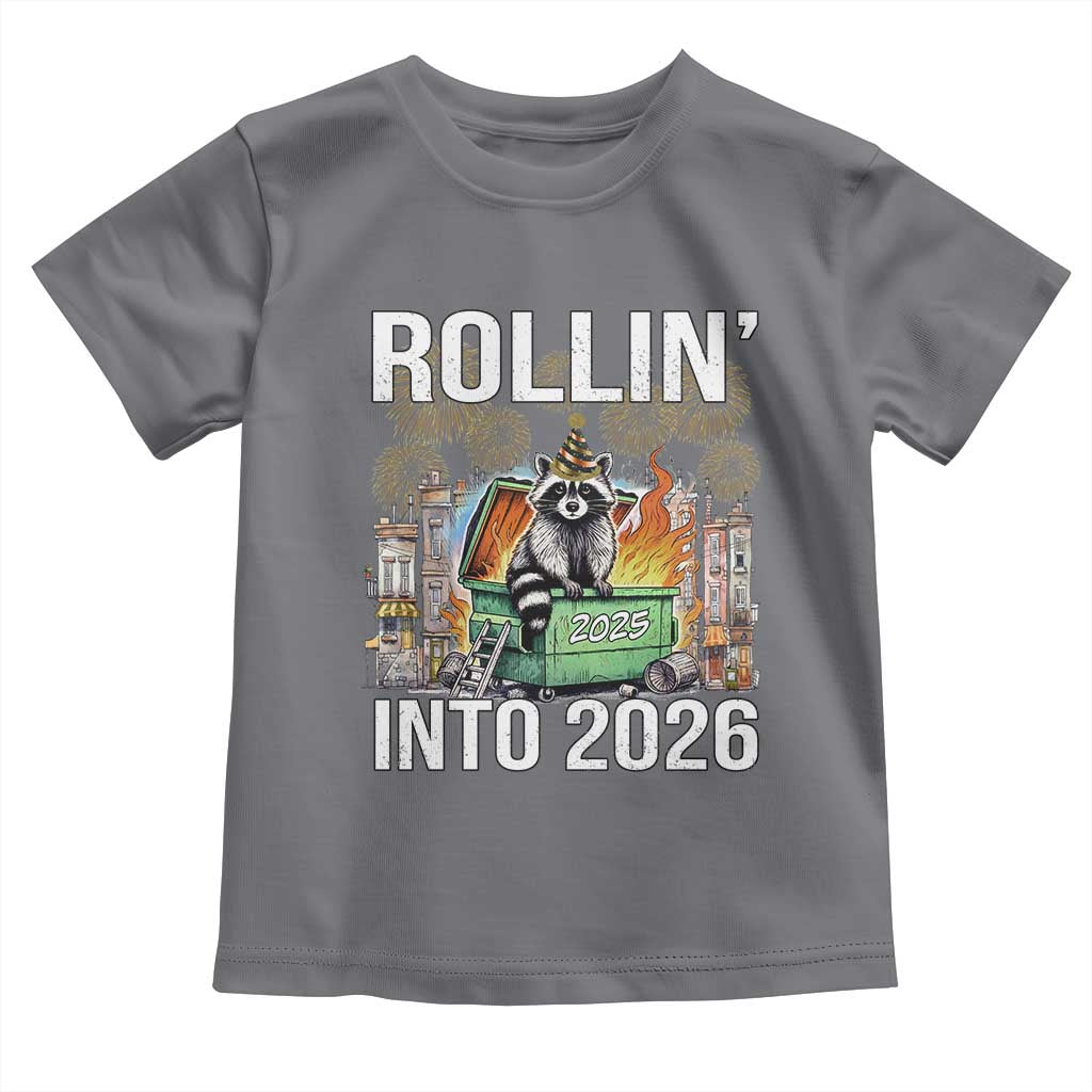 Funny Raccoon Rollin Into 2026 Toddler T Shirt Happy New Year Dumpster Fire TS11 Charcoal Print Your Wear