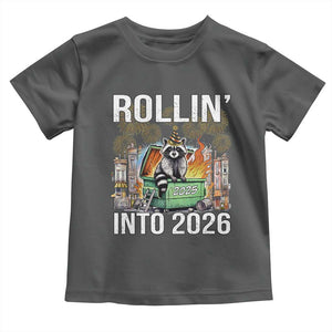 Funny Raccoon Rollin Into 2026 Toddler T Shirt Happy New Year Dumpster Fire TS11 Dark Heather Print Your Wear