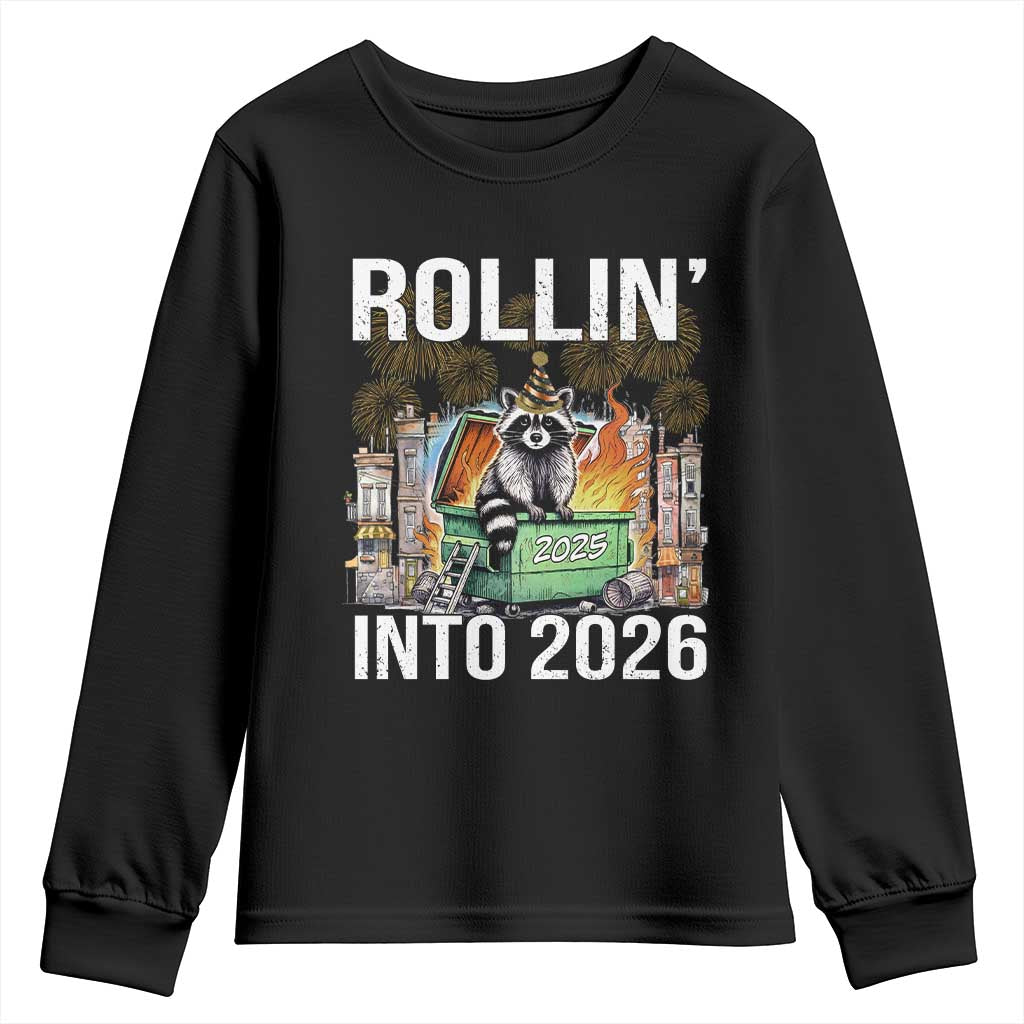 Funny Raccoon Rollin Into 2026 Youth Sweatshirt Happy New Year Dumpster Fire TS11 Black Print Your Wear