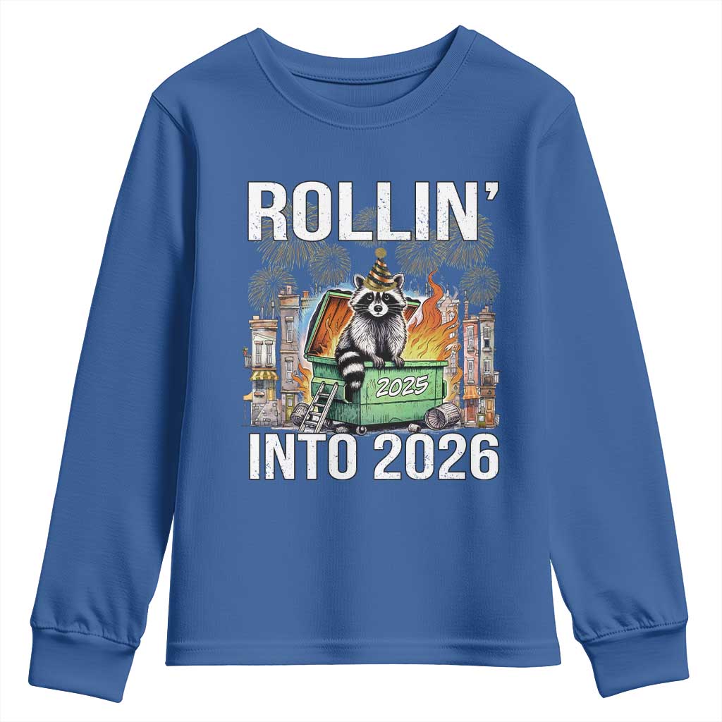 Funny Raccoon Rollin Into 2026 Youth Sweatshirt Happy New Year Dumpster Fire TS11 Royal Blue Print Your Wear