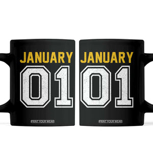Funny January 01 New Years Eve Party Coffee Mug TS11 Black Print Your Wear
