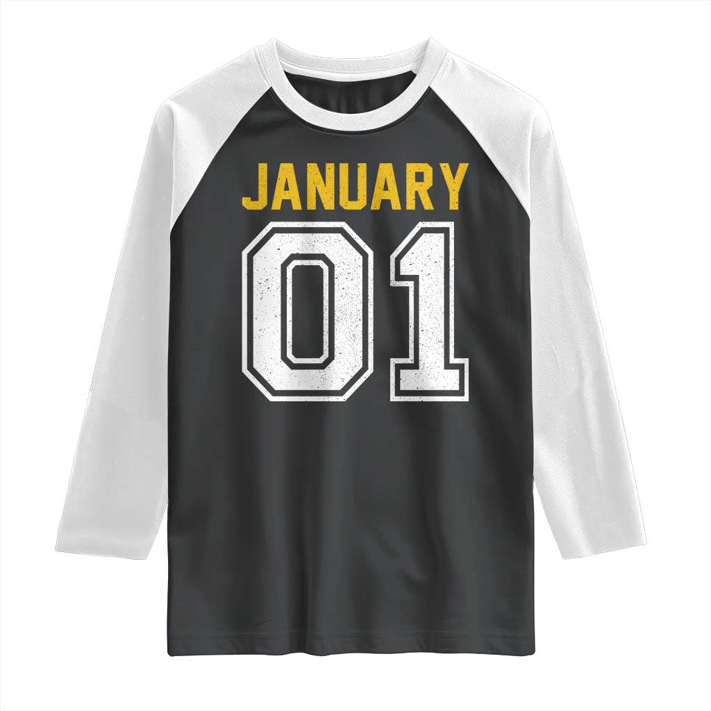 Funny January 01 New Years Eve Party Raglan Shirt TS11 Black White Print Your Wear