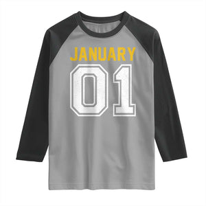 Funny January 01 New Years Eve Party Raglan Shirt TS11 Sport Gray Black Print Your Wear