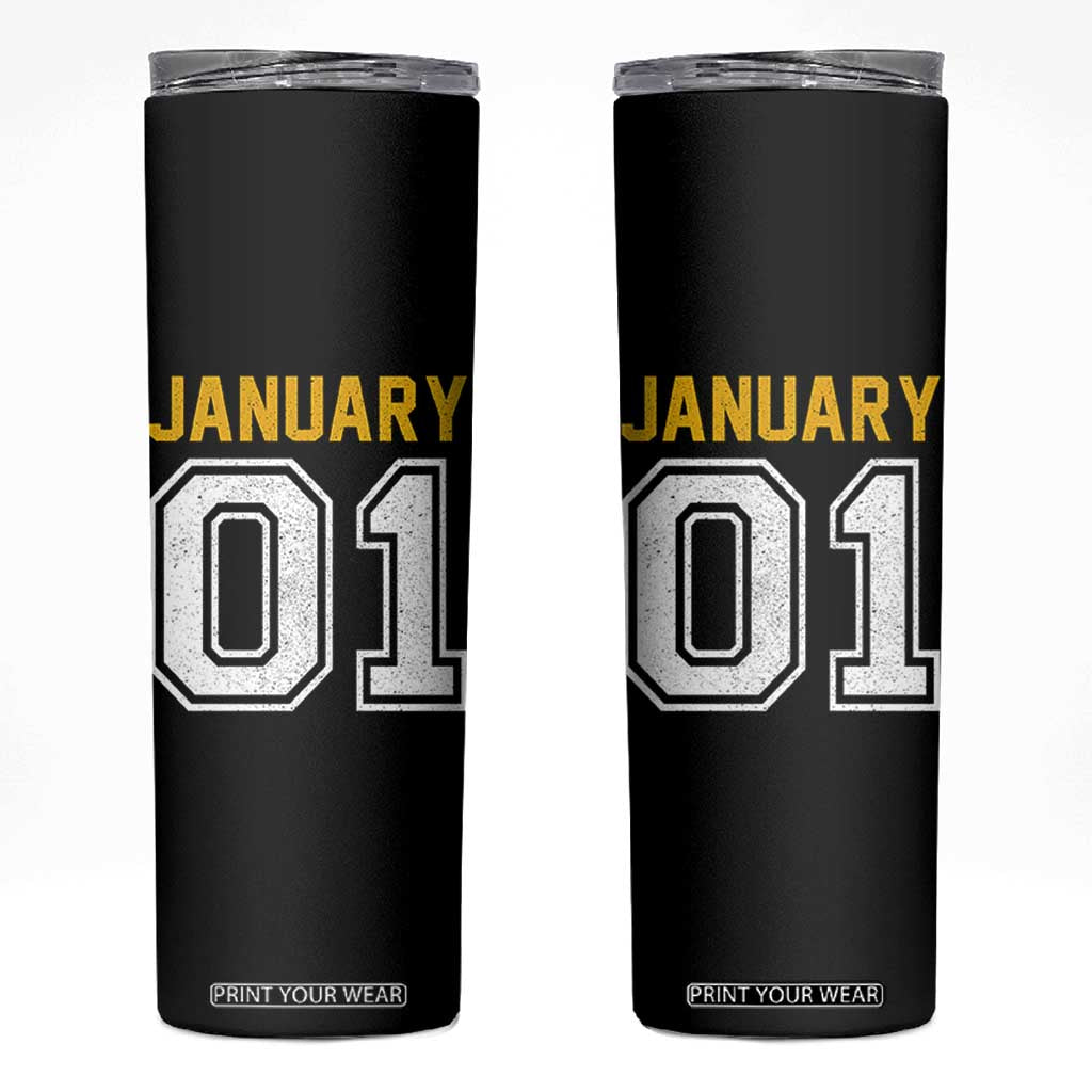 Funny January 01 New Years Eve Party Skinny Tumbler TS11 Black Print Your Wear