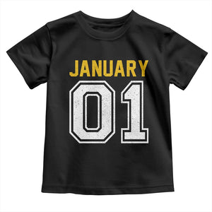 Funny January 01 New Years Eve Party Toddler T Shirt TS11 Black Print Your Wear