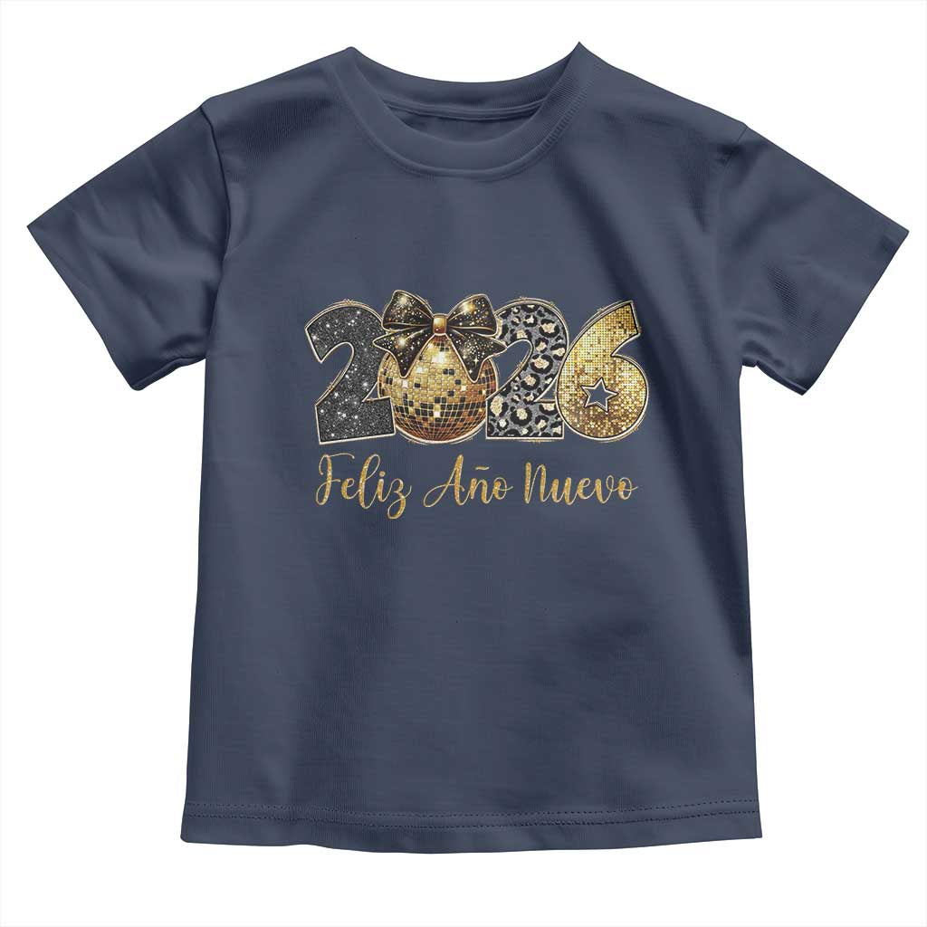 Spanish New Year 2026 Toddler T Shirt Feliz Ano Nuevo NYE Party Disco Ball TS11 Navy Print Your Wear