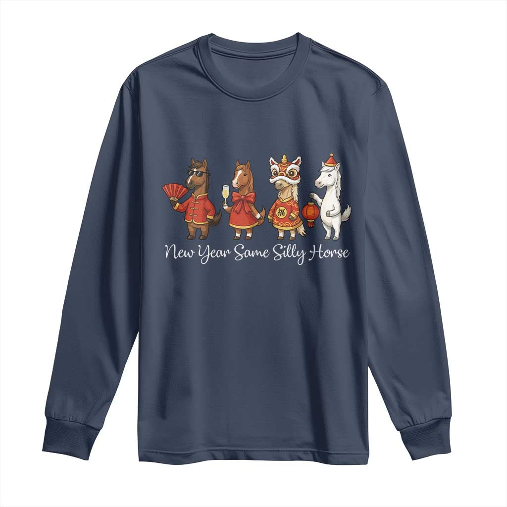 Funny Chinese New Year 2026 Long Sleeve Shirt New Year Same Silly Horse TS11 Navy Print Your Wear