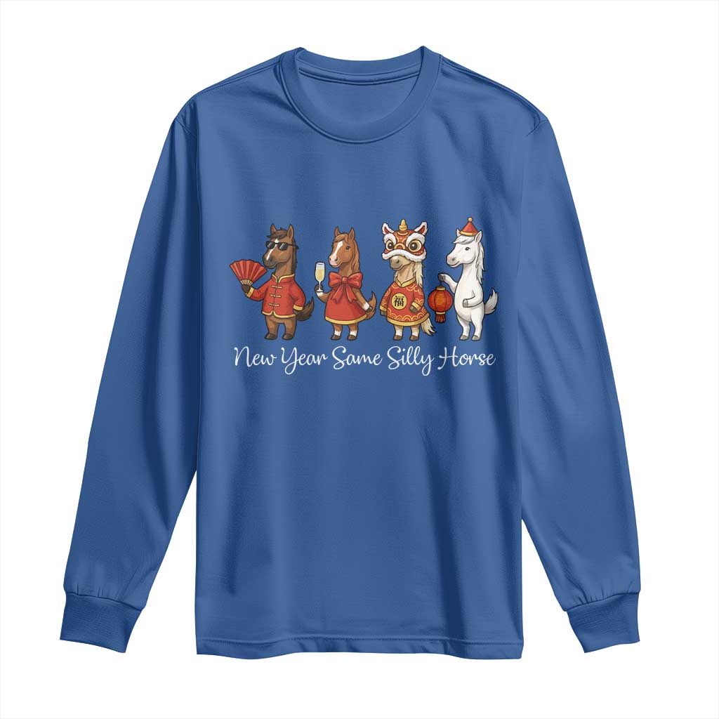 Funny Chinese New Year 2026 Long Sleeve Shirt New Year Same Silly Horse TS11 Royal Blue Print Your Wear
