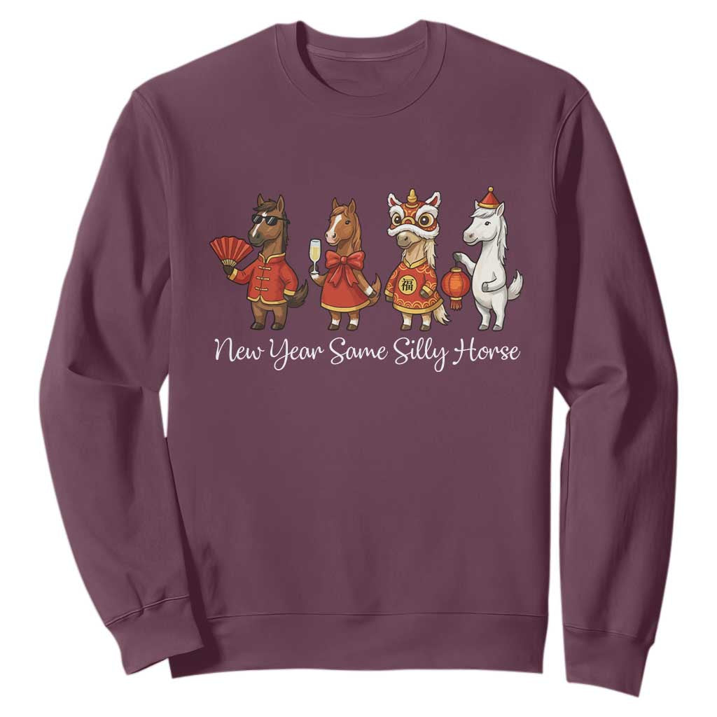 Funny Chinese New Year 2026 Sweatshirt New Year Same Silly Horse TS11 Maroon Print Your Wear