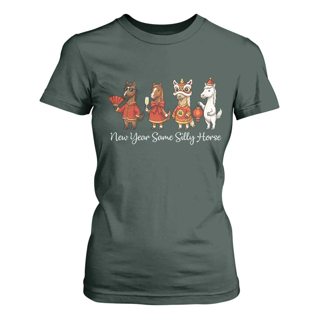 Funny Chinese New Year 2026 T Shirt For Women New Year Same Silly Horse TS11 Dark Forest Green Print Your Wear