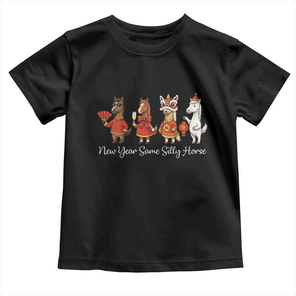 Funny Chinese New Year 2026 Toddler T Shirt New Year Same Silly Horse TS11 Black Print Your Wear