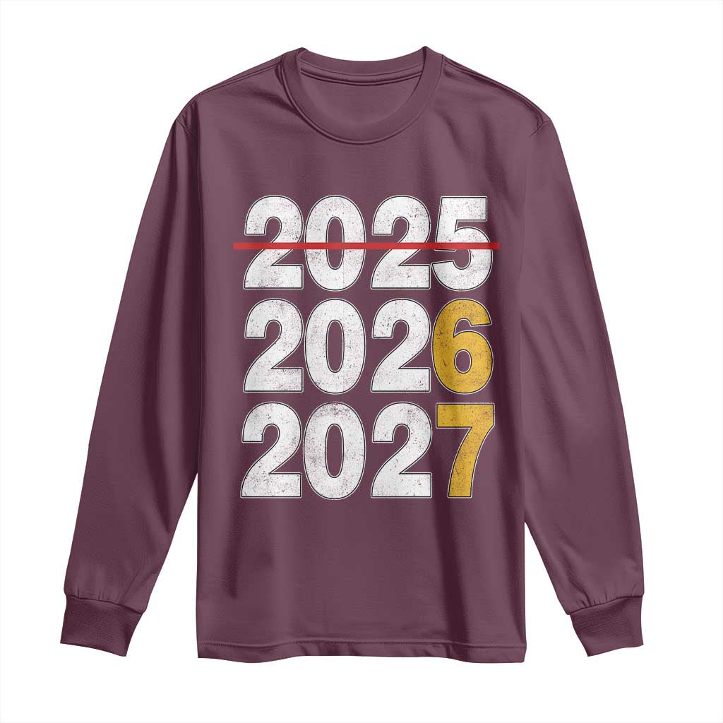 Funny 67 New Year Long Sleeve Shirt Happy New Year 2026 2027 Six Seven Meme TS11 Maroon Print Your Wear