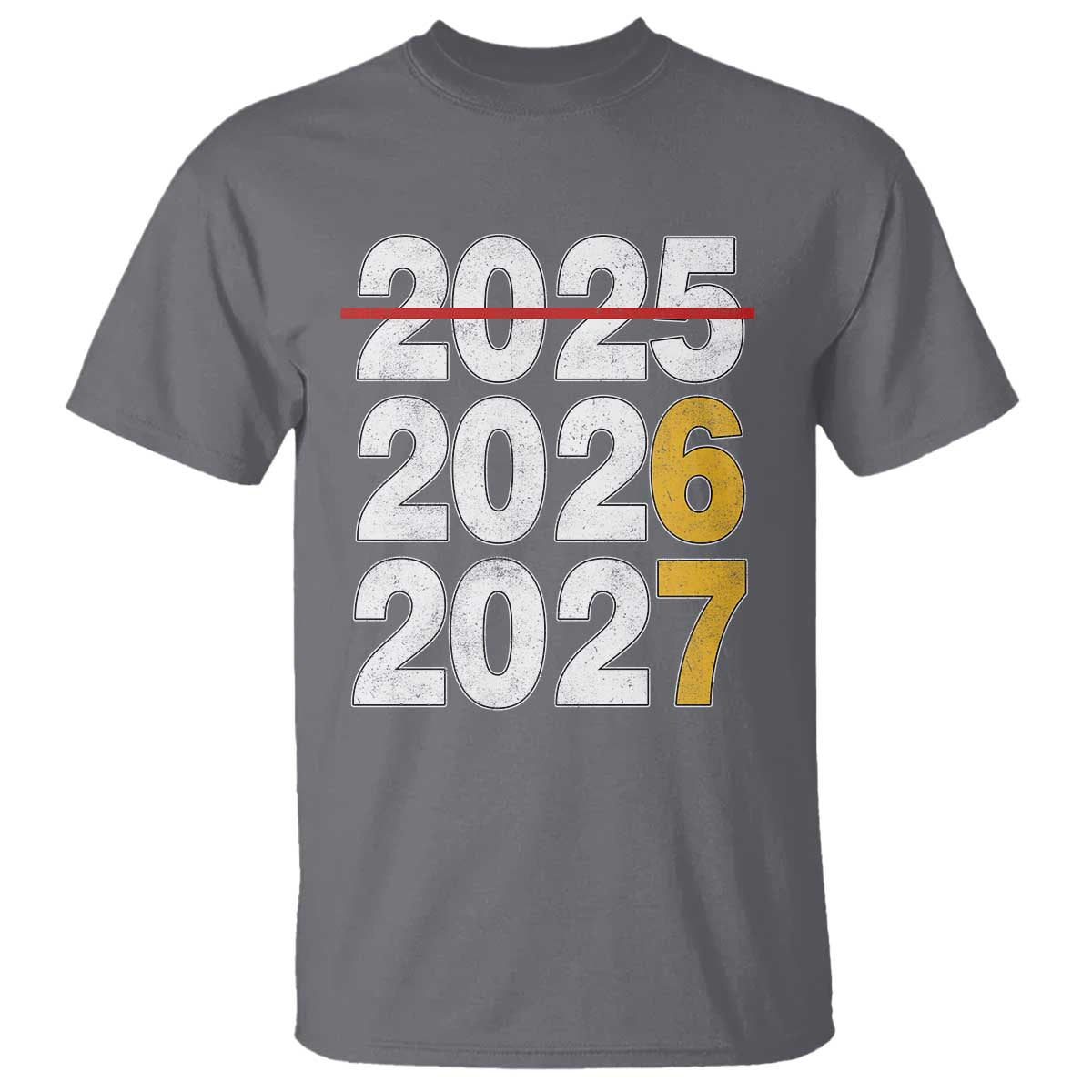 Funny 67 New Year T Shirt Happy New Year 2026 2027 Six Seven Meme TS11 Charcoal Print Your Wear