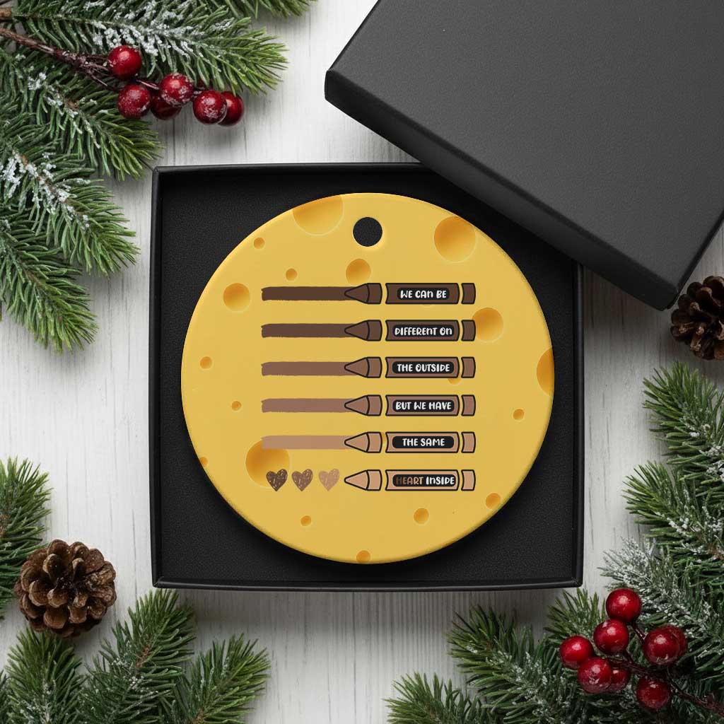 Melanin Black Teacher Ceramic Ornament We Can Be Different On The Outside But We Have The Same Heart Inside TS11 1pc Yellow Cheese Print Your Wear