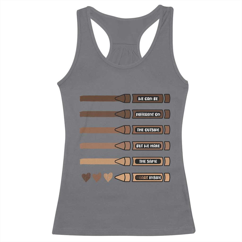 Melanin Black Teacher Racerback Tank Top We Can Be Different On The Outside But We Have The Same Heart Inside TS11 Charcoal Print Your Wear
