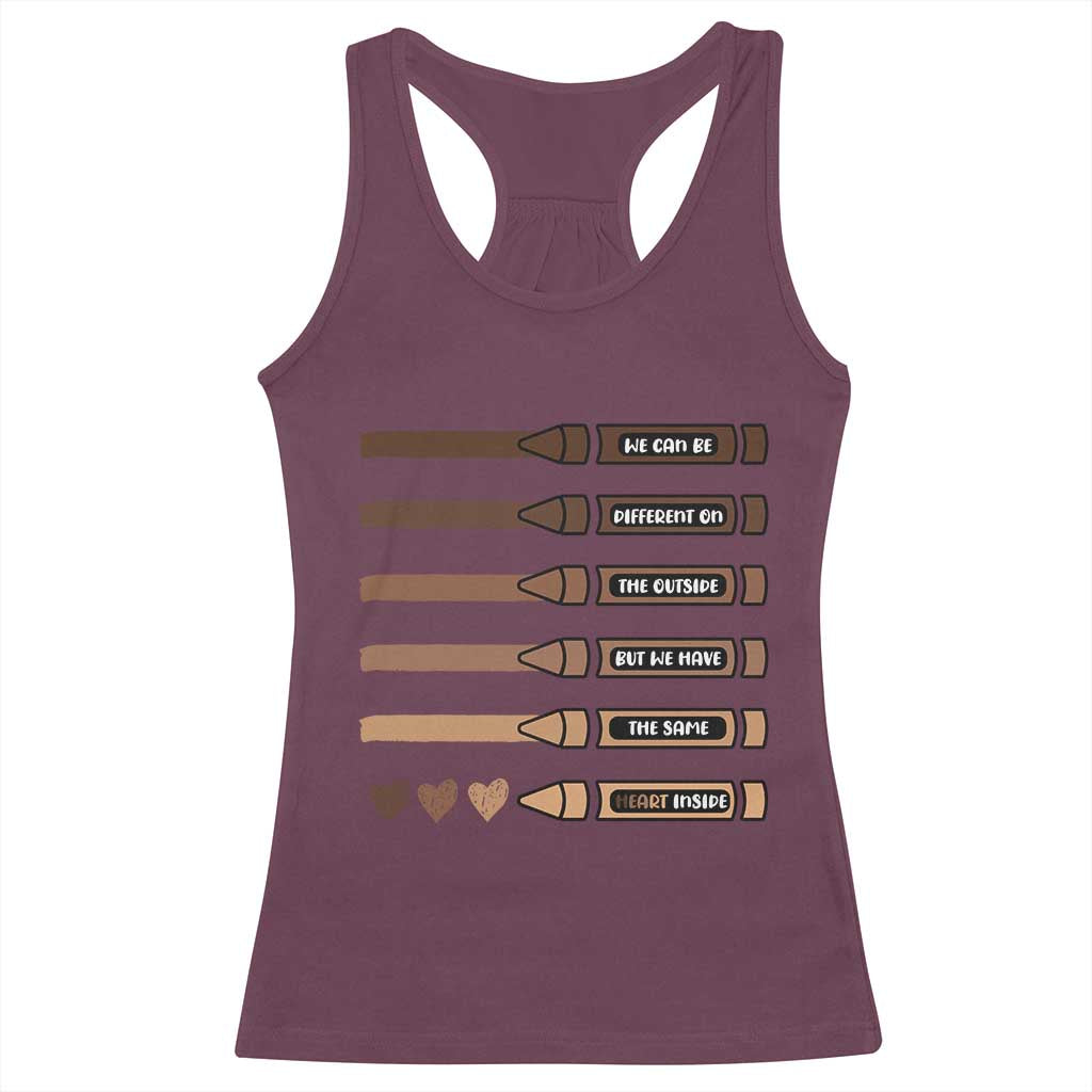 Melanin Black Teacher Racerback Tank Top We Can Be Different On The Outside But We Have The Same Heart Inside TS11 Maroon Print Your Wear