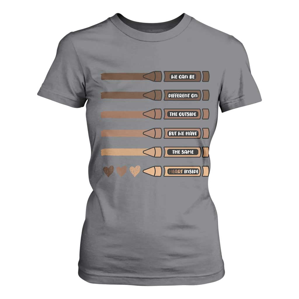 Melanin Black Teacher T Shirt For Women We Can Be Different On The Outside But We Have The Same Heart Inside TS11 Charcoal Print Your Wear