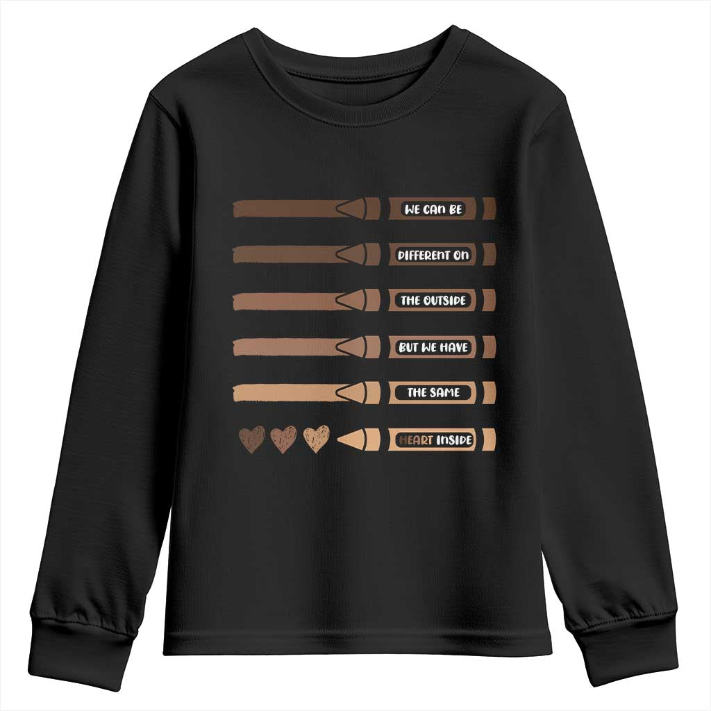 Melanin Black Teacher Youth Sweatshirt We Can Be Different On The Outside But We Have The Same Heart Inside TS11 Black Print Your Wear