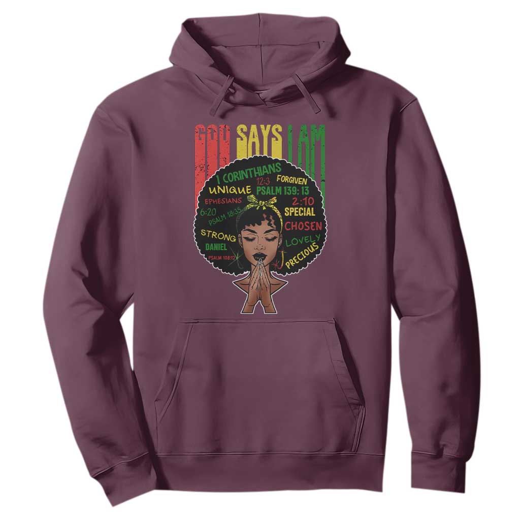 Proud Black African American Hoodie God Says I Am Black History Month Afro Girl TS11 Maroon Print Your Wear