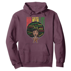 Proud Black African American Hoodie God Says I Am Black History Month Afro Girl TS11 Maroon Print Your Wear