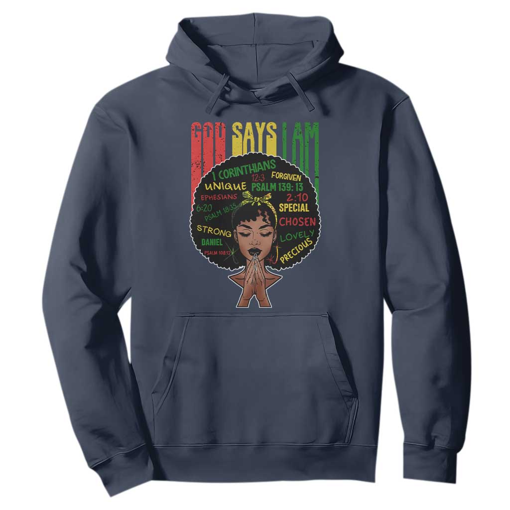 Proud Black African American Hoodie God Says I Am Black History Month Afro Girl TS11 Navy Print Your Wear