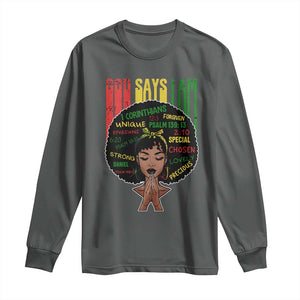 Proud Black African American Long Sleeve Shirt God Says I Am Black History Month Afro Girl TS11 Dark Heather Print Your Wear