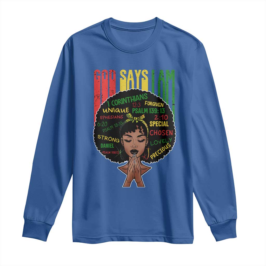 Proud Black African American Long Sleeve Shirt God Says I Am Black History Month Afro Girl TS11 Royal Blue Print Your Wear