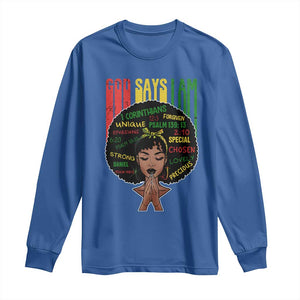 Proud Black African American Long Sleeve Shirt God Says I Am Black History Month Afro Girl TS11 Royal Blue Print Your Wear