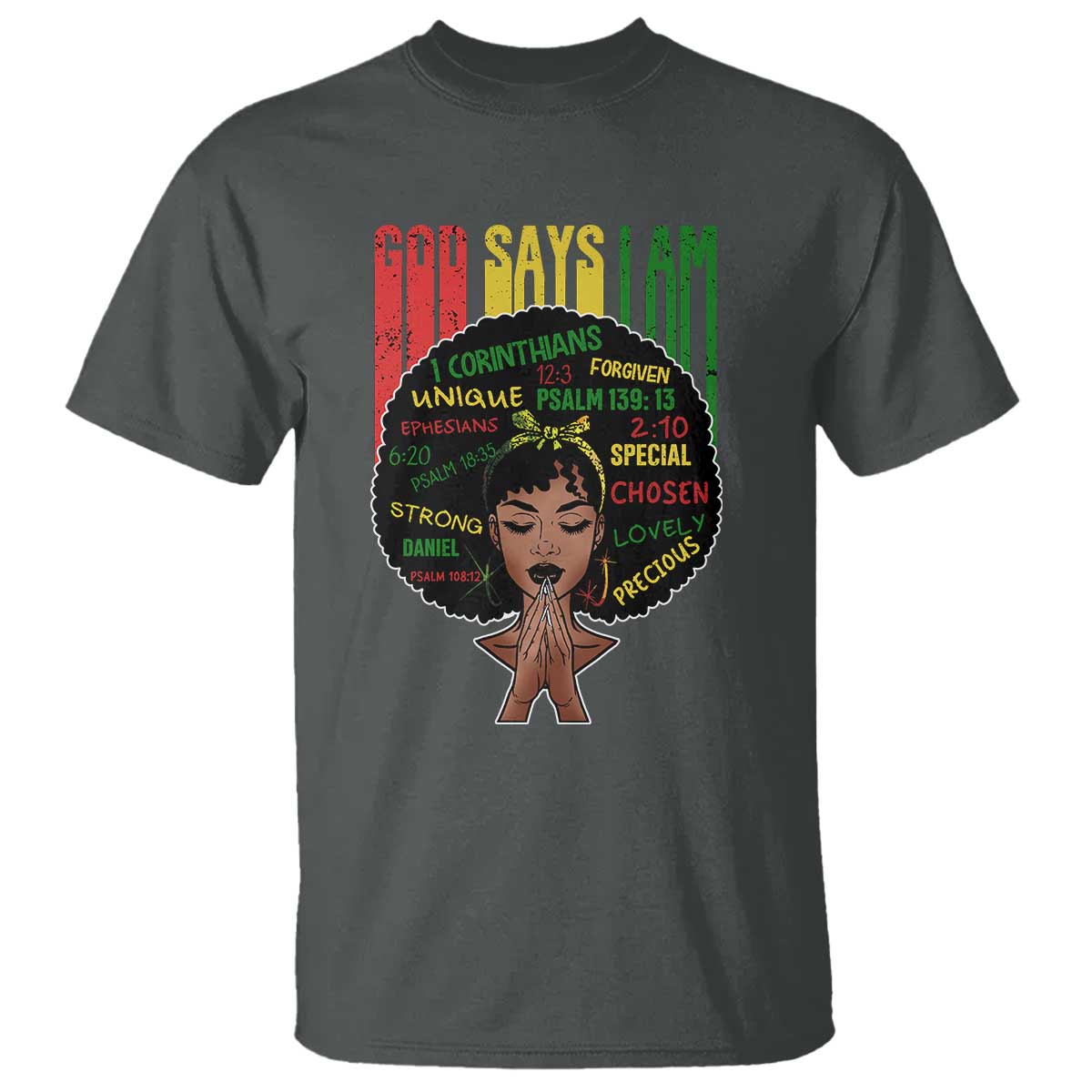 Proud Black African American T Shirt God Says I Am Black History Month Afro Girl TS11 Dark Heather Print Your Wear