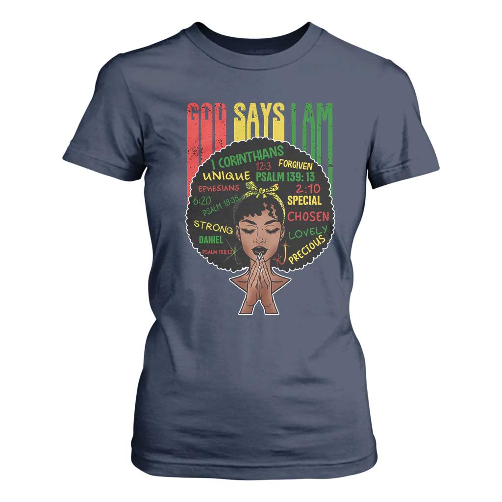 Proud Black African American T Shirt For Women God Says I Am Black History Month Afro Girl TS11 Navy Print Your Wear