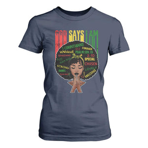 Proud Black African American T Shirt For Women God Says I Am Black History Month Afro Girl TS11 Navy Print Your Wear