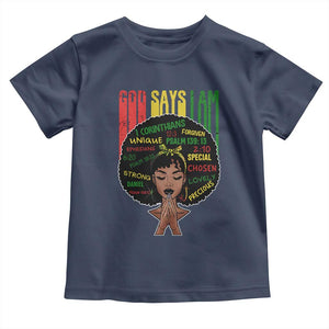 Proud Black African American Toddler T Shirt God Says I Am Black History Month Afro Girl TS11 Navy Print Your Wear